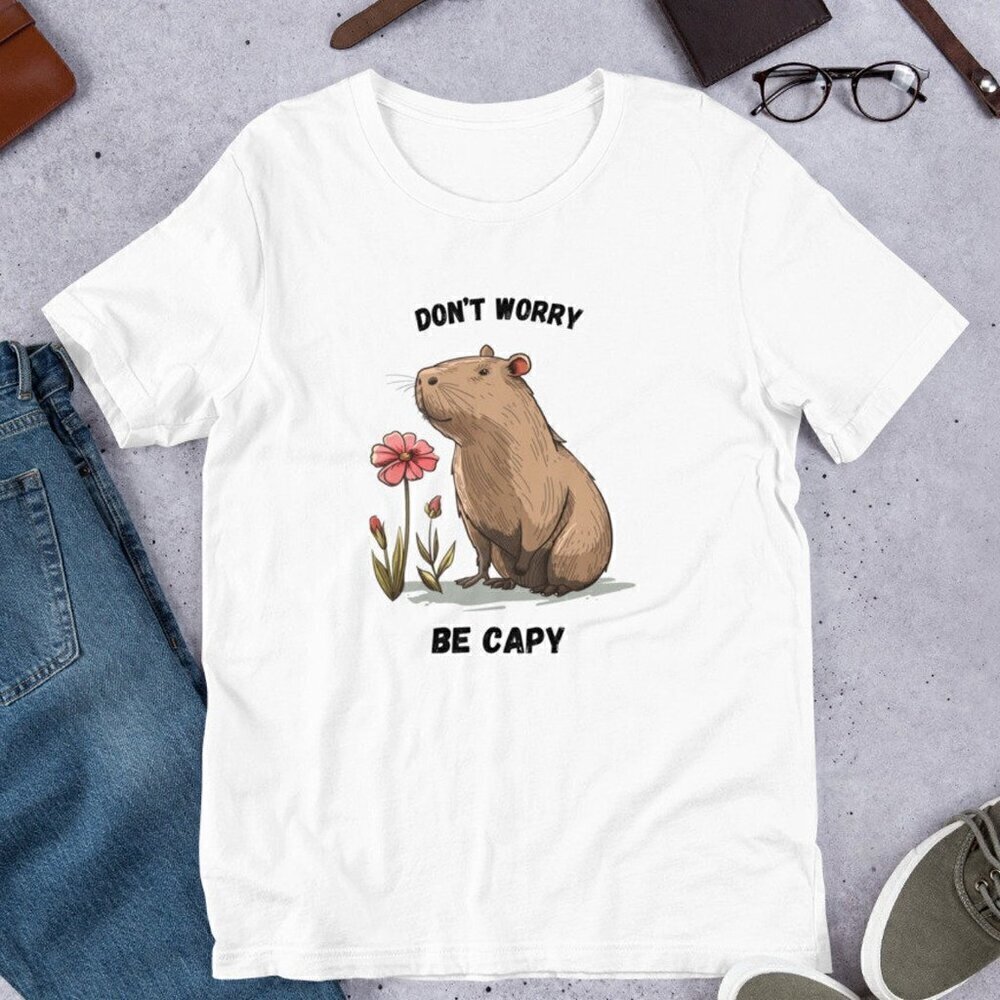 Dont Worry Be Capy Capybara Funny Animal Meme Graphic Gift Style Unisex T-Shirt